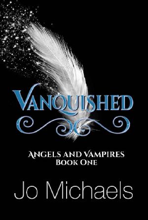 [Angels and Vampires 01] • Vanquished